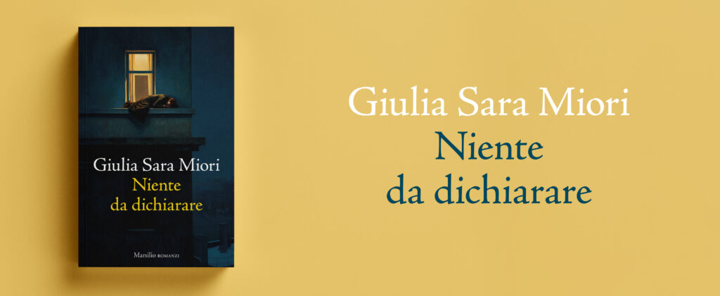 Niente da dichiarare di Giulia Sara Miori