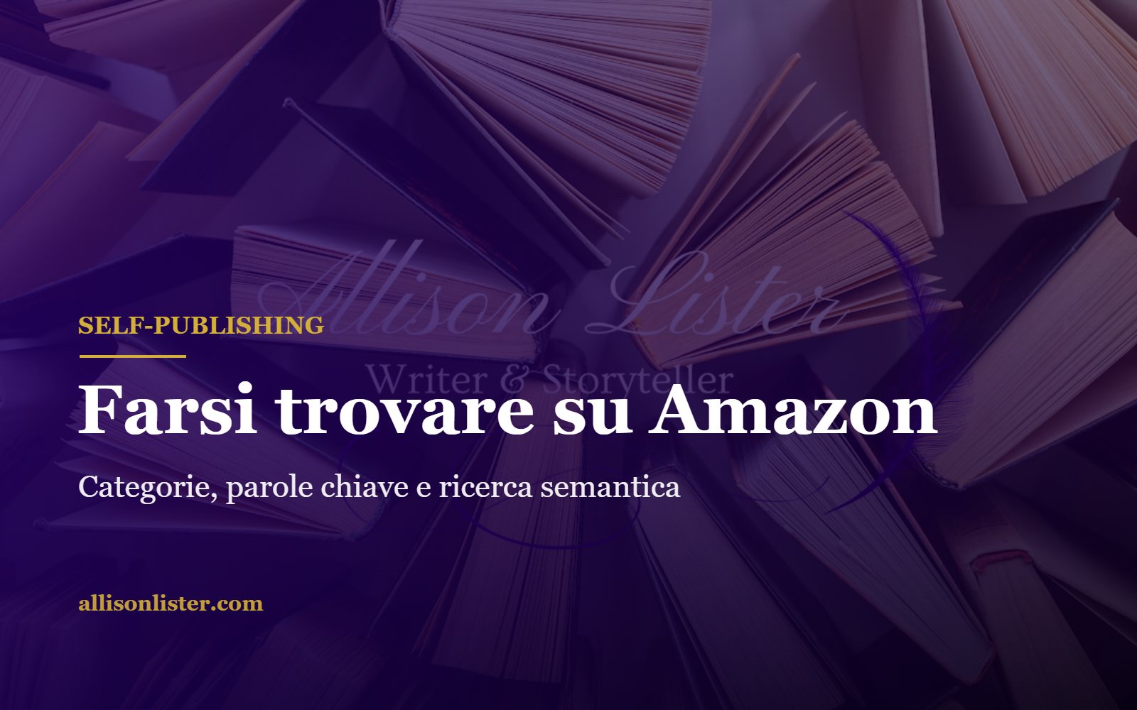 Libri fotografati dall’alto, header dell’articolo self-publishing su categorie e parole chiave Amazon